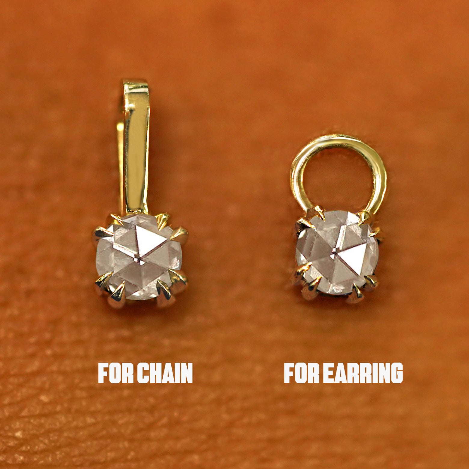 Two 14 karat solid gold Rose Cut Diamond Charms shown in the For Chain and For Earring options