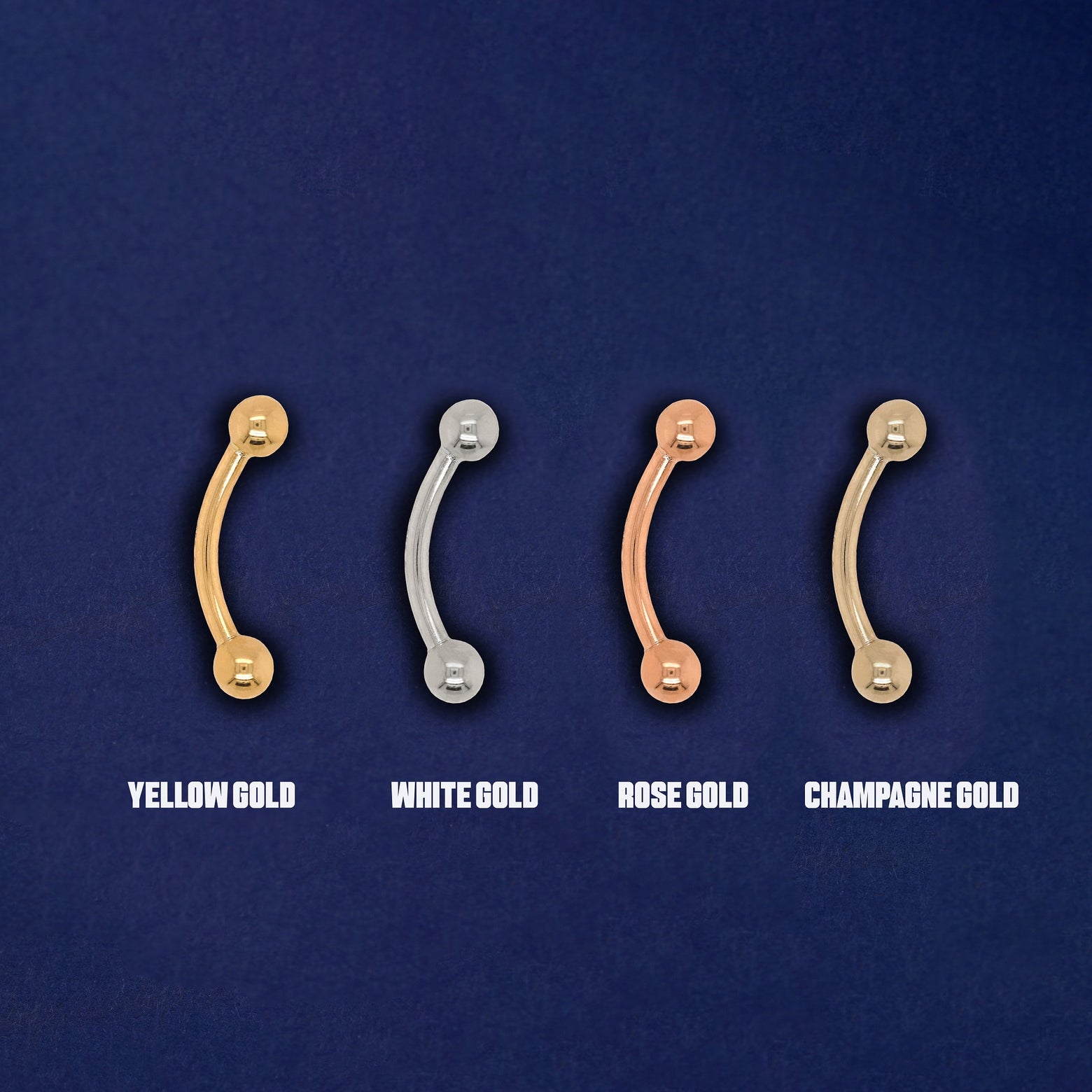 Four versions of the Small Curved Barbell Piercing in yellow, white, rose and champagne gold