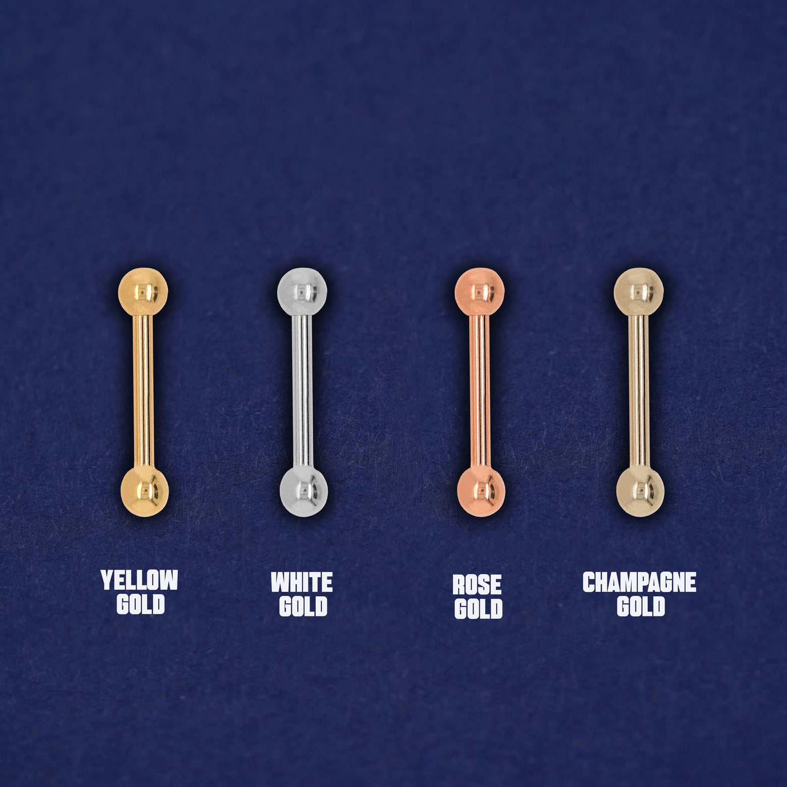 Four versions of the Small Straight Barbell Piercing in yellow, white, rose and champagne gold