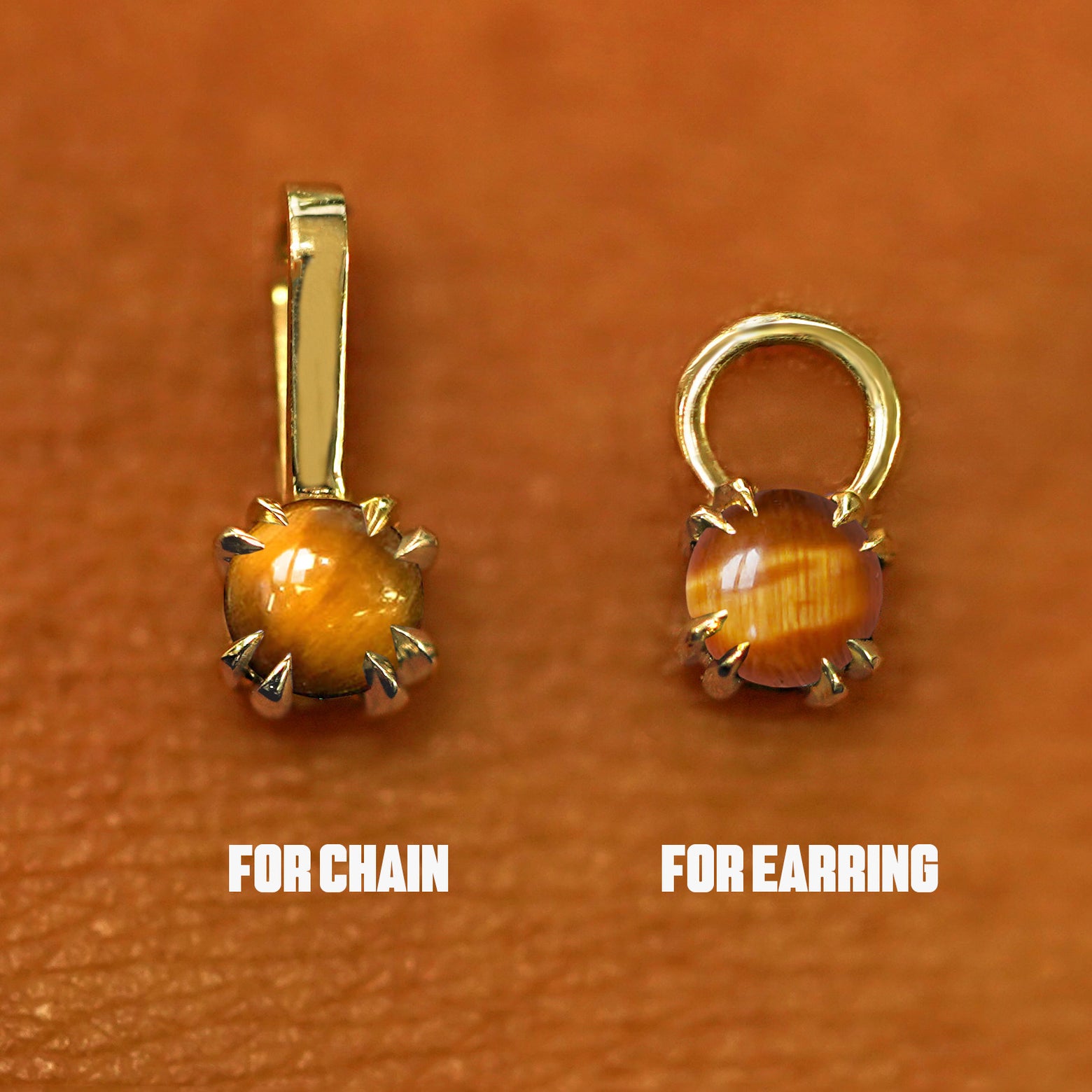 Two 14 karat solid gold Tiger Eye Charms shown in the For Chain and For Earring options