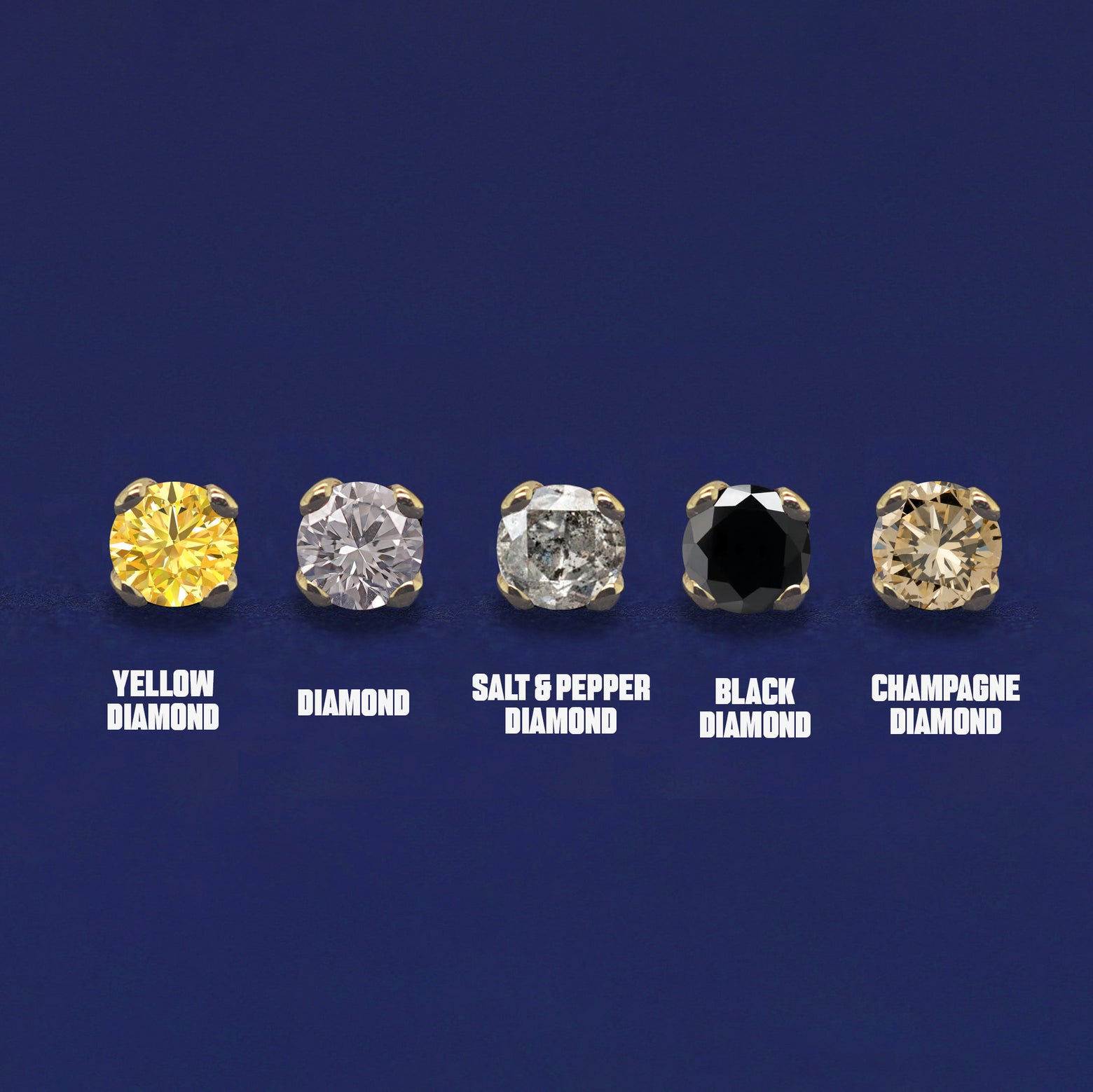 Five versions of the 2mm Diamond Earring showing Yellow, Clear, Salt and Pepper, Black, and Champagne diamonds